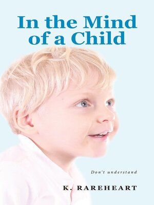 cover image of In the Mind of a Child